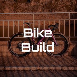 BIKE BUILD